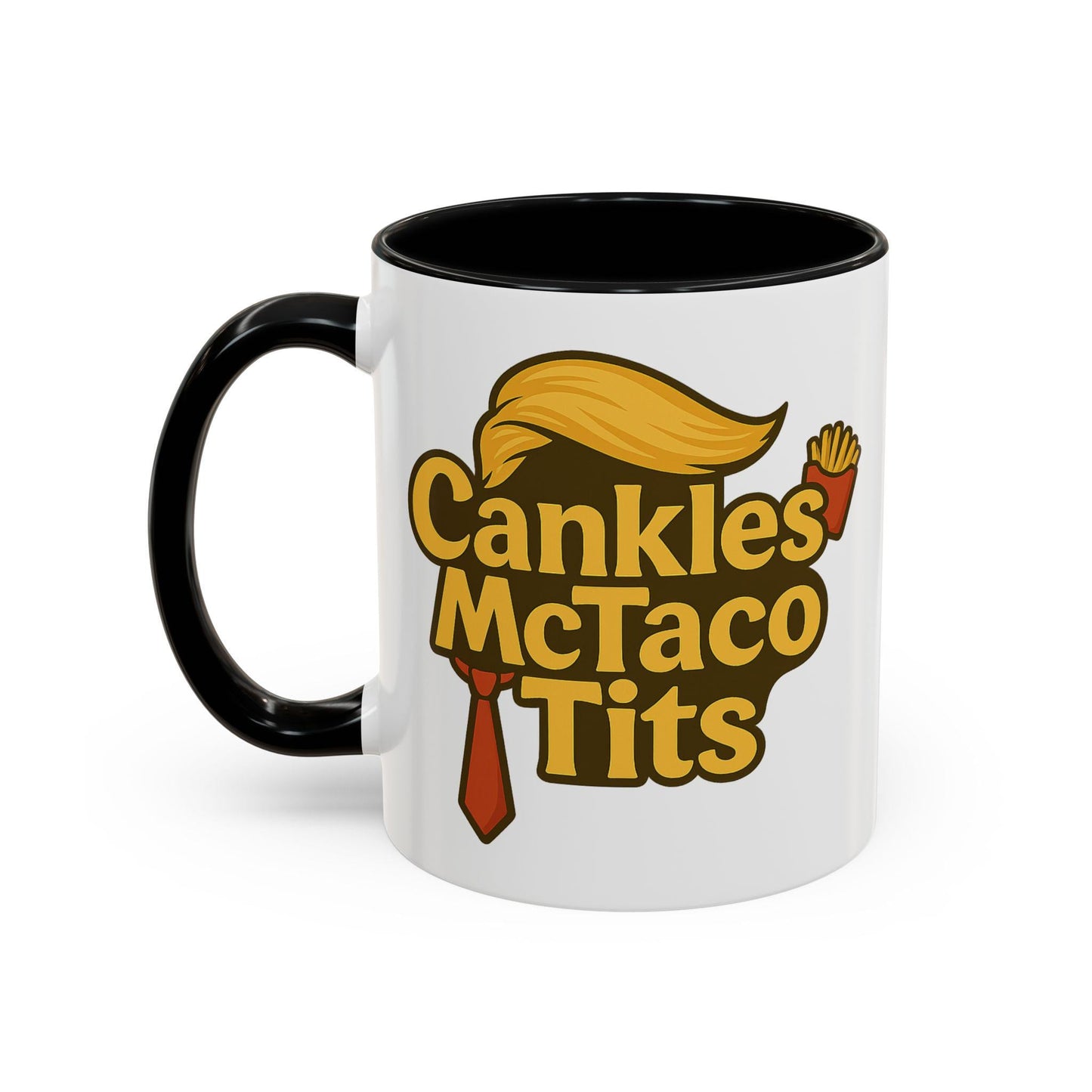 Funny Anti Trump Meme Ceramic Accent Mug| Cankles McTaco Tits Liberal Humor Gift| Political Satire Coffee Cup| 11oz Dishwasher Safe Mug
